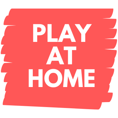 Play at home